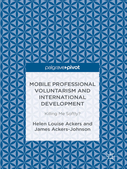 Title details for Mobile Professional Voluntarism and International Development by Helen Louise Ackers - Available